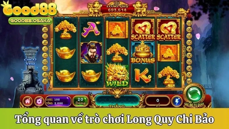 Tổng quan về trò chơi Long Quy Chi Bảo